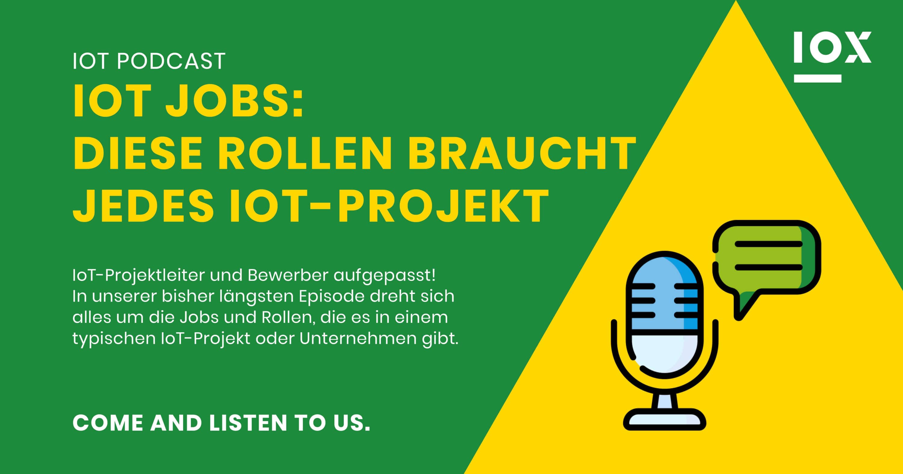 IoT Podcast Episode 40: IoT-Jobs - Diese Rollen braucht jedes IoT-Projekt